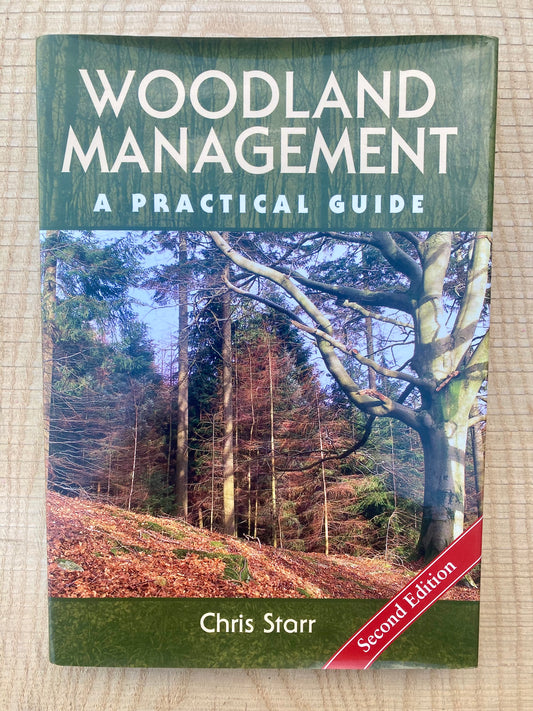 Woodland Management, A Practical Guide