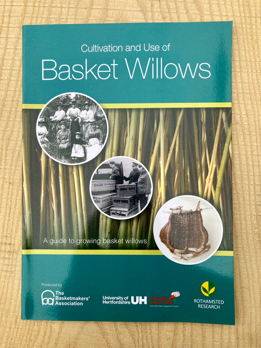 Cultivation and Use of Basket Willows
