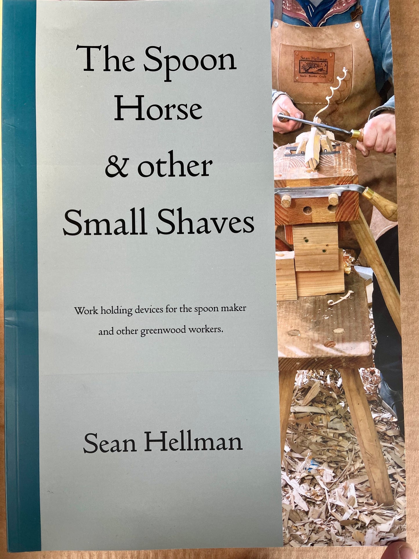 The Spoon Horse & other Small Shaves - Sean Hellman